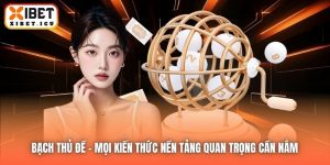 Bạch Thủ Đề | Mọi Kiến Thức Nền Tảng Quan Trọng Cần Nắm