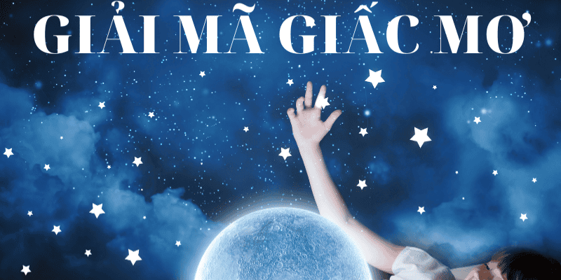 Định nghĩa chuẩn về giải mã giấc mơ